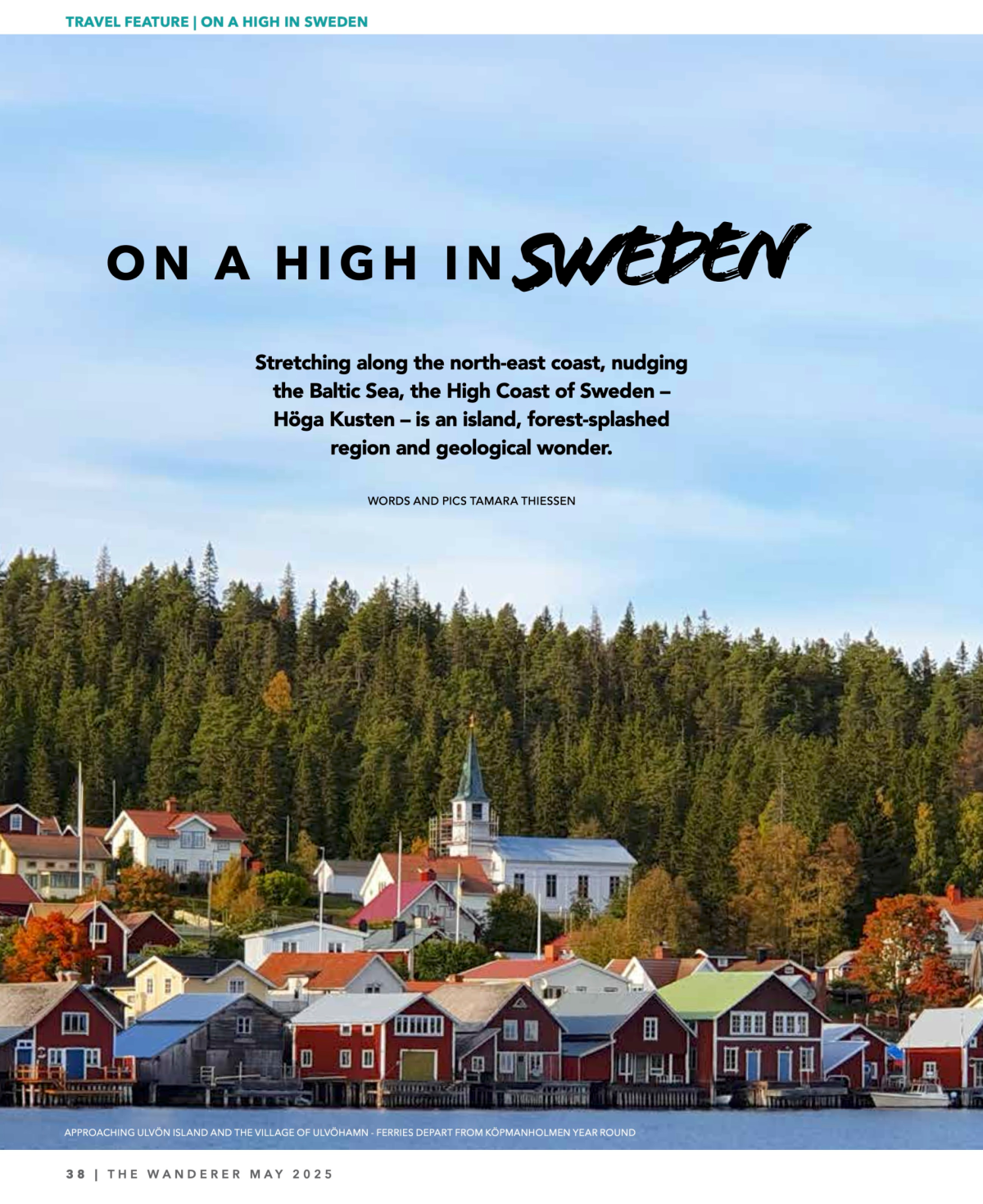 Colorful houses on the Swedish island of Ulvohamn in a story by Tamara Thiessen for the Wanderer Magazine